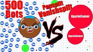 AGAR.IO - AgarioGamer VS 500 Bots - Popsplit, Vanish Split - EPISODE 4 Destroying Teams!! #STOPBOTS