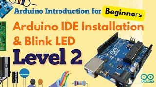 Level 2 | Arduino IDE Installation & Blink LED | Install driver CH341 Windows | Port is not detected