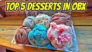 The Ultimate OBX Dessert Tour