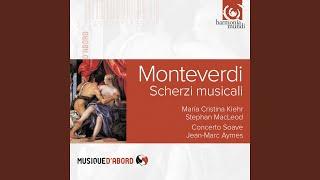 Scherzi musicali: Quel sguardo sdegnosetto, SV 247