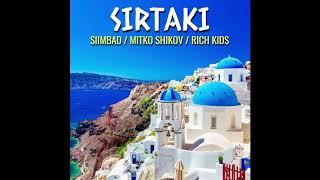 SIRTAKI - SIIMBAD x MITKO SHIKOV x RICH KIDS