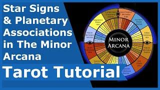 Star Signs & Planetary Associations in The Minor Arcana: Tarot Tutorial