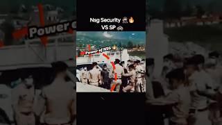 Police Slapped the NSG️SP Vs NSG #nsg #commando #indianarmy #police #military  #power #viral