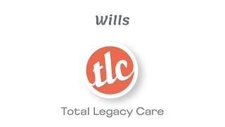 Total Legacy Care - Wills