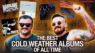 HardLore: The Best Cold Weather Albums of All Time