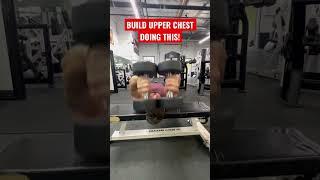 HOW TO BUILD YOUR UPPER CHEST - Do THIS exercise