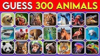 Guess 300 Animals in 3 Seconds  | EASY to IMPOSSIBLE