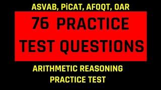 Grammar Hero’s ASVAB, PiCAT, AFOQT, & OAR Arithmetic Reasoning Practice Test (76 Questions)