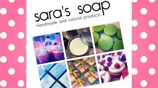 Sara's Soap-HANDMADE AND NATURAL PRODUCTS