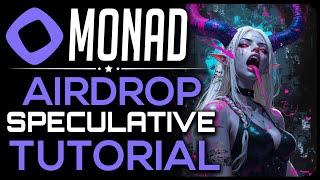 Monad Speculative Airdrop Guide - The Largest Drop Left