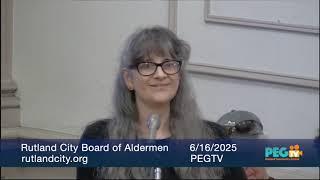 Rutland City Board of Aldermen - June 16, 2025