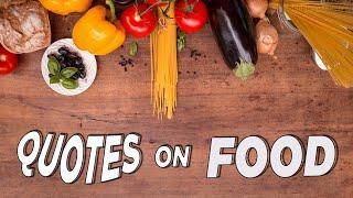 Top 20 Quotes on Food | funny quotes & sayings | best quotes about Food | MUST WATCH | Simplyinfo