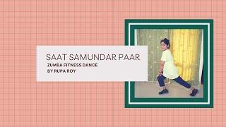 #Saat Samundar Paar #Zumba Fitness Dance #RUPA ROY