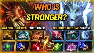 WHO IS STRONGER? | IMBA SPELL LIFESTEAL BRISTLEBACK VS. UNLIMITED CRIT DMG SPECTRE | 7.37d DOTA 2