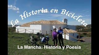 La Mancha: Historia y Poesía (La Historia en Bicicleta)