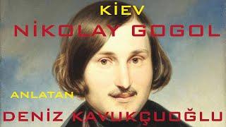 Kentler ve Gölgeler - Kiev - Gogol (Deniz Kavukçuoğlu)