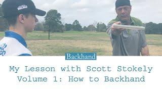 Backhand Lesson from Scott Stokely