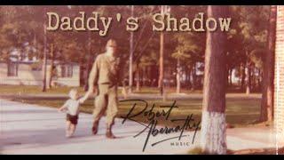 Daddy's Shadow (Fathers Day Song)