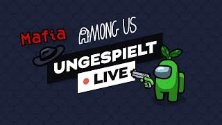 AMONG US MAFIA Mod + #ungeklickt  LIVE