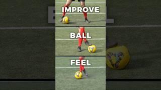 Improve Your Ball Feel ️