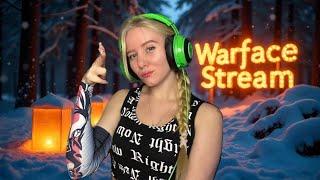 Ночной стримчик! Девушка стримит Warface на позитивчике⭐️| #игры #girl #стример #warface