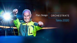 Tekla 2020: The Symphony of Construction