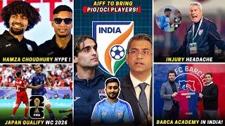 AIFF to bring Origin Players|Manolo's injury headache|Hamza Choudhury hype|Barca academy in India