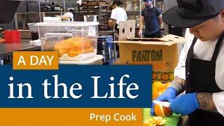 A Day in the Life of a Prep Cook