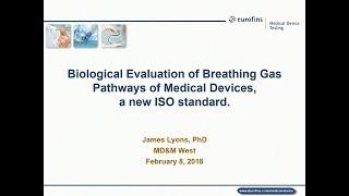 Biological Evaluation of Breathing Gas Pathways of Medical Devices, A New ISO Standard