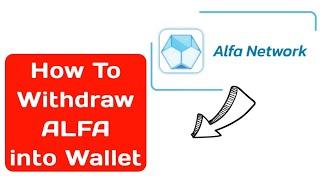 How To Withdraw ALFA Tokens To Your Wallet