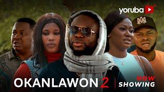 Okanlawon 2 Latest Yoruba Movie 2024 Drama | Itele |Jamiu Azeez| Akerele Pemisire| Bakare Zainab