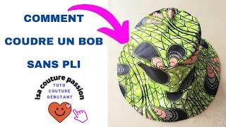 comment coudre un bob sans pli patron 56-59 inclus @IsacouturePassion