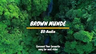 BROWN MUNDE (8D AUDIO) - AP DHILLON | GURINDER GILL | SHINDA KAHLON | @8DPlaylistZone