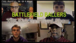 Episode 159: Kirk & Byrd Show welcomes Battlefield HS ballers Hasan Hammad and Maddux Tennant.