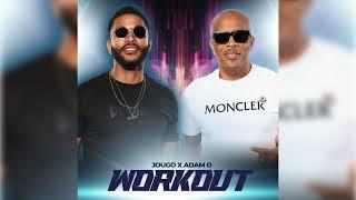 Jougo - Workout Feat. Adam O