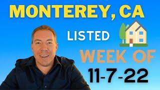 Monterey, CA Real Estate | Listed Homes Week of 11-7-22