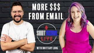 How To Make More Cash From Email With Brittany Long