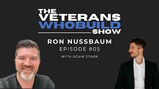 05 Ron Nussbaum - Marine Corps Veteran, construction industry vet, ConTech Founder/CEO, podcast host