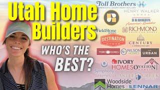 UTAH HOME BUILDERS - WHO IS THE BEST AND WHY???