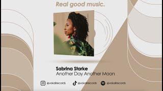 Sabrina Starke - Another Day Another Moon