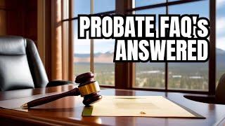 Navigating Colorado Probate: Essential FAQs Answered