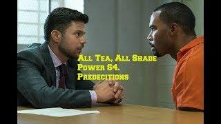 All Tea, All Shade | Power Season 4 Predictions