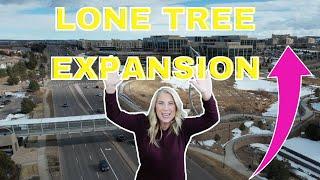 Huge Expansion Planned!!! What you need to know about moving to Lone Tree!!