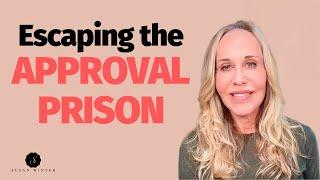 The Approval Prison | Finding Self-Worth in a World Obsessed with the External