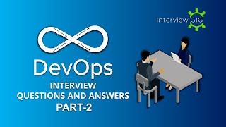 Devops Interview Questions and Answers Part-2 | DevOps Engineer |(Updated)