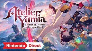 Atelier Yumia: The Alchemist of Memories & the Envisioned Land – Nintendo Direct: Partner Showcase