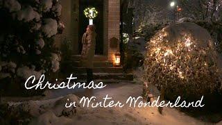 Christmas in Winter Wonderland | Creating Holiday Magic at Home