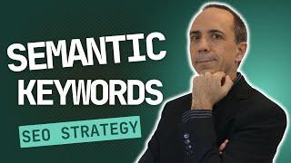 How To Use Semantic Keywords For SEO Ranking