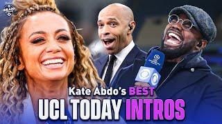 Kate Abdo's Most Memorable and Iconic UCL Today Intros! | CBS Sports Golazo