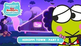 Keroppi Town PART 2 | Hello Kitty and Friends Supercute Adventures S6 EP11